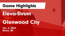 Eleva-Strum  vs Glenwood City  Game Highlights - Jan. 6, 2024