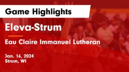 Eleva-Strum  vs Eau Claire Immanuel Lutheran Game Highlights - Jan. 16, 2024
