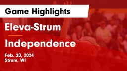 Eleva-Strum  vs Independence  Game Highlights - Feb. 20, 2024