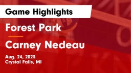 Forest Park  vs Carney Nedeau Game Highlights - Aug. 24, 2023