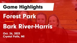 Forest Park  vs Bark River-Harris  Game Highlights - Oct. 26, 2023