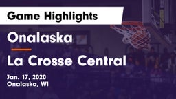 Onalaska  vs La Crosse Central  Game Highlights - Jan. 17, 2020