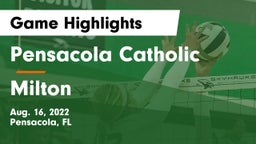 Pensacola Catholic  vs Milton  Game Highlights - Aug. 16, 2022