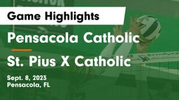 Pensacola Catholic  vs St. Pius X Catholic  Game Highlights - Sept. 8, 2023