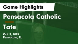 Pensacola Catholic  vs Tate  Game Highlights - Oct. 3, 2023