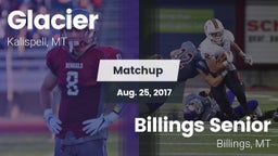 Matchup: Glacier  vs. Billings Senior  2017