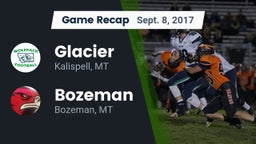 Recap: Glacier  vs. Bozeman  2017