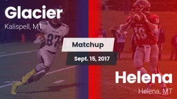 Matchup: Glacier  vs. Helena  2017