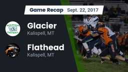 Recap: Glacier  vs. Flathead  2017