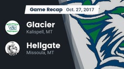 Recap: Glacier  vs. Hellgate  2017