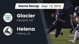 Recap: Glacier  vs. Helena  2018