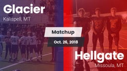 Matchup: Glacier  vs. Hellgate  2018