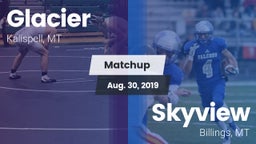 Matchup: Glacier  vs. Skyview  2019