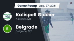 Recap: Kalispell Glacier  vs. Belgrade  2021