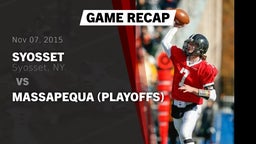 Recap: Syosset  vs. Massapequa (Playoffs) 2015