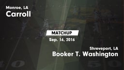 Matchup: Carroll  vs. Booker T. Washington  2016