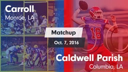 Matchup: Carroll  vs. Caldwell Parish  2016