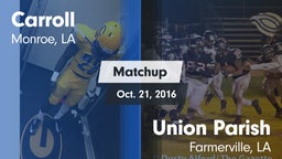 Matchup: Carroll  vs. Union Parish   2016