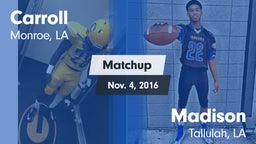 Matchup: Carroll  vs. Madison  2016