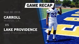 Recap: Carroll  vs. Lake Providence  2016