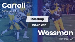 Matchup: Carroll  vs. Wossman  2017