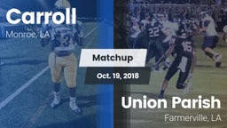 Matchup: Carroll  vs. Union Parish  2018