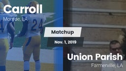 Matchup: Carroll  vs. Union Parish  2019