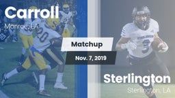 Matchup: Carroll  vs. Sterlington  2019