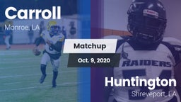 Matchup: Carroll  vs. Huntington  2020