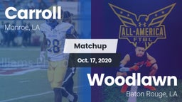 Matchup: Carroll  vs. Woodlawn  2020
