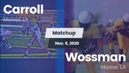 Matchup: Carroll  vs. Wossman  2020