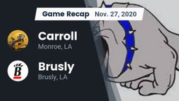 Recap: Carroll  vs. Brusly  2020