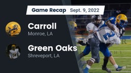 Recap: Carroll  vs. Green Oaks  2022