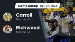 Recap: Carroll  vs. Richwood  2023