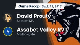 Recap: David Prouty  vs. Assabet Valley RVT  2017