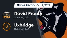 Recap: David Prouty  vs. Uxbridge  2021