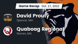 Recap: David Prouty  vs. Quaboag Regional  2022