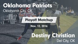 Matchup: Oklahoma Patriots vs. Destiny Christian  2016