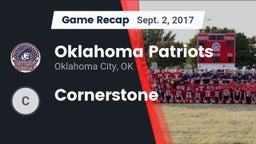Recap: Oklahoma Patriots vs. Cornerstone 2017