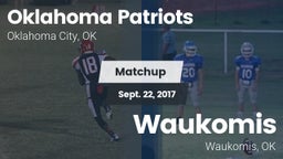 Matchup: Oklahoma Patriots vs. Waukomis  2017