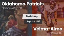 Matchup: Oklahoma Patriots vs. Velma-Alma  2017