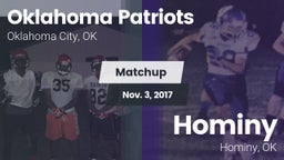 Matchup: Oklahoma Patriots vs. Hominy  2017