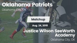 Matchup: Oklahoma Patriots vs. Justice Wilson SeeWorth Academy  2018