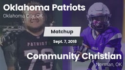 Matchup: Oklahoma Patriots vs. Community Christian  2018