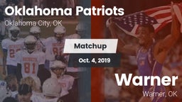 Matchup: Oklahoma Patriots vs. Warner  2019