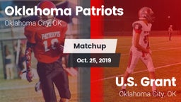 Matchup: Oklahoma Patriots vs. U.S. Grant  2019