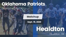 Matchup: Oklahoma Patriots vs. Healdton  2020