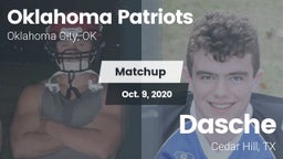 Matchup: Oklahoma Patriots vs. Dasche 2020