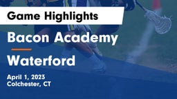 Bacon Academy  vs Waterford Game Highlights - April 1, 2023