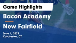 Bacon Academy  vs New Fairfield  Game Highlights - June 1, 2023
